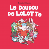 Le doudou de Lolotte