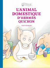 Animal domestique d'Hermès Quichon (L')