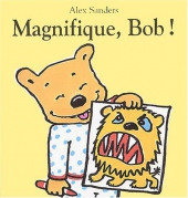 Magnifique, Bob !