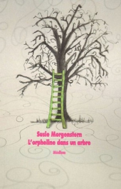 Orpheline dans un arbre (L')