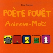 Poète Pouêt, animaux -mots