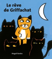 Le rêve de Griffachat