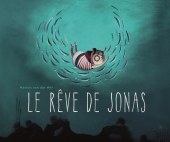 Le rêve de Jonas