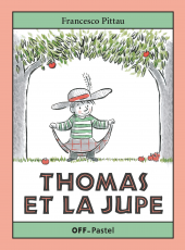 Thomas et la jupe