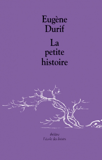 Petite histoire (La) 