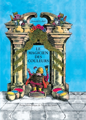 Le magicien des couleurs  L'école des loisirs, Maison d'Édition