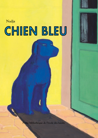 Chien Bleu Lécole Des Loisirs