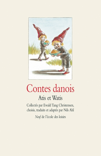 Contes danois - Atis et Watis