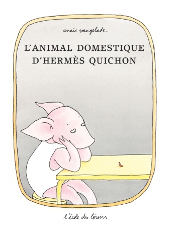 <a href="/node/66014">L'animal domestique d'Hermès Quichon</a>