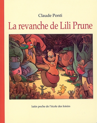 La revanche de Lili Prune | L'école des loisirs, Maison d'Édition