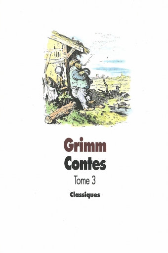 Contes - Tome 3 - Jakob Grimm