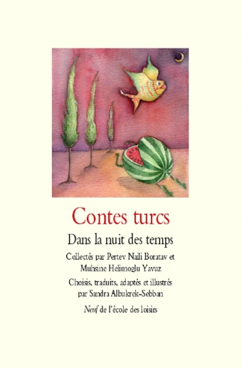 Contes turcs - Dans la nuit des temps