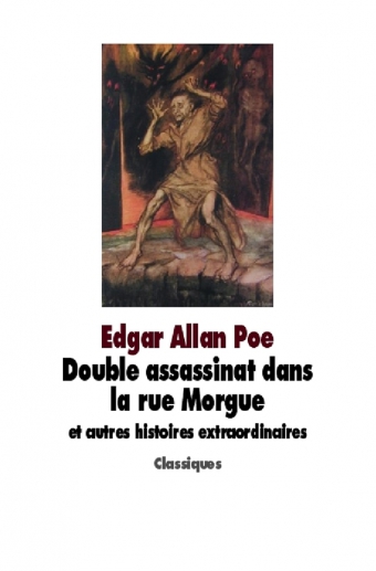 Double assassinat dans la rue Morgue et autres histoires extraordinaires - Edgar Allan Poe