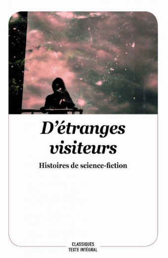 D'étranges visiteurs - Histoires de science-fiction -  Collectif