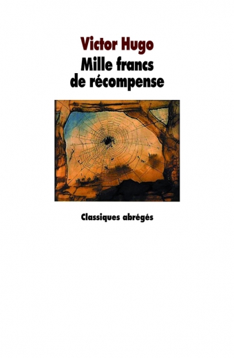 Mille francs de récompense - Victor Hugo