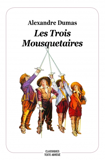 Les Trois Mousquetaires - Alexandre Dumas