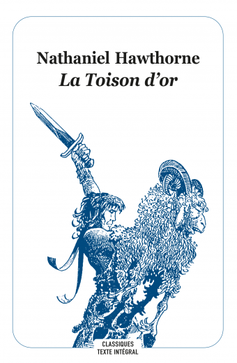 La Toison d'or - Nathaniel Hawthorne