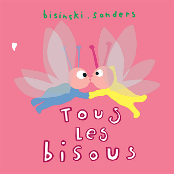 bisinskisa​nders_tous​lesbisous-​couv1