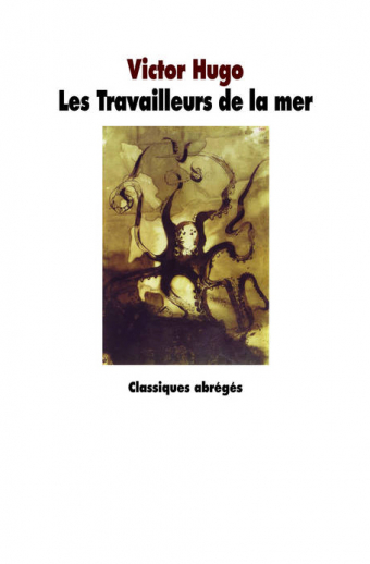 Les Travailleurs de la mer - Victor Hugo