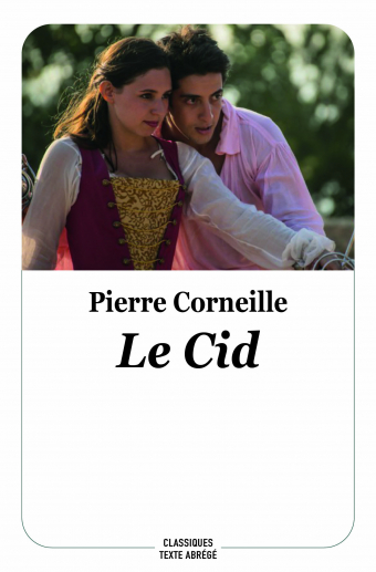 Le Cid - Pierre Corneille