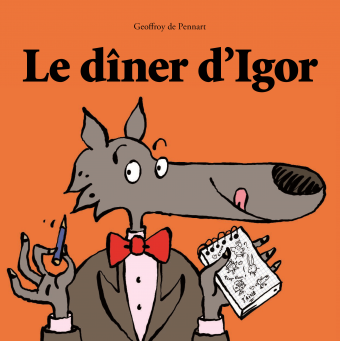 Dîner d'Igor (Le)