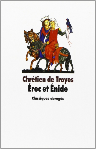 Érec et Énide - Chrétien de Troyes