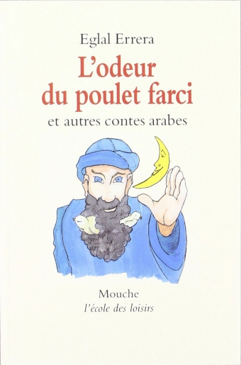 Contes arabes - L'odeur du poulet farci