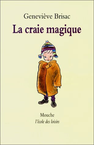 Plus d'infos sur 'La craie magique' La craie magique | Brisac, Geneviève (1951-....). Auteur