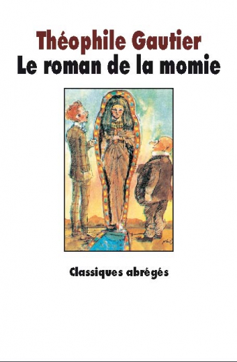 Le roman de la momie - Théophile Gautier