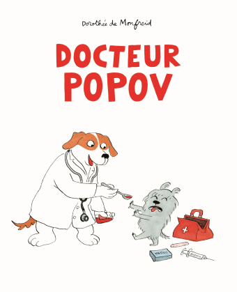 Docteur Popov  L'école des loisirs, Maison d'Édition Jeunesse