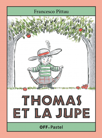 Thomas et la jupe | L&#39;école des loisirs, Maison d&#39;Édition Jeunesse