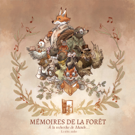 Mémoires de la forêt - Les souvenirs de Ferdinand Taupe